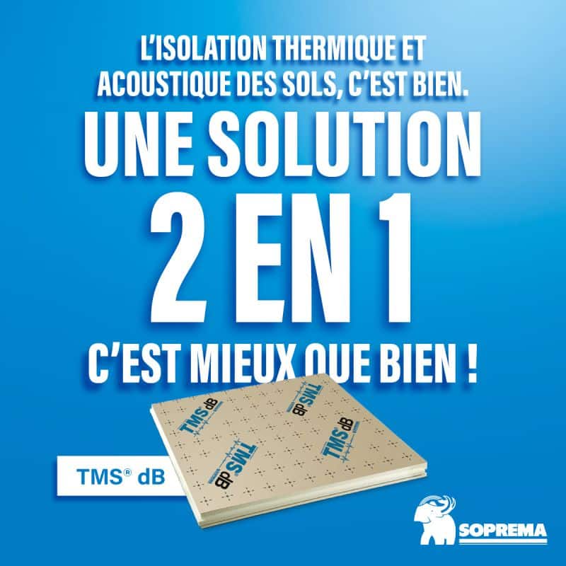 TMS dB 2 en 1 isolation thermique et acoustique des sols soprema 