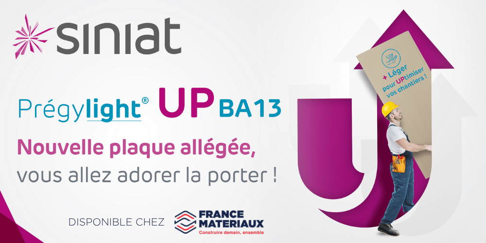 Prégylight® UP BA13 Siniat plaque allégée disponible chez France Matériaux