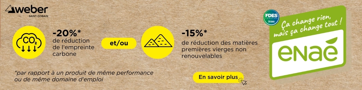 gamme Enaé Weber produits durables france matériaux