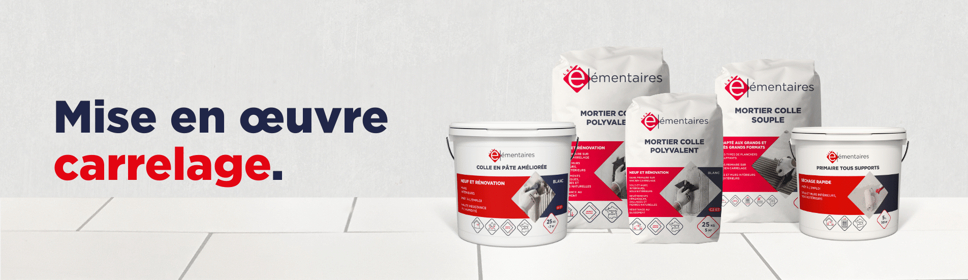 Produits de mise en œuvre carrelage Les Élémentaires France Matériaux